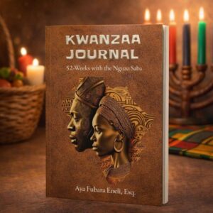 KWANZAA JOURNAL: 52-Weeks with the Nguzo Saba